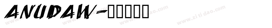 AnuDaw字体转换