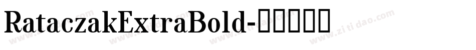 RataczakExtraBold字体转换