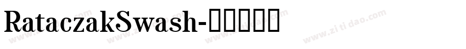 RataczakSwash字体转换