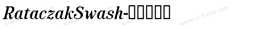 RataczakSwash字体转换