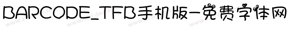 BARCODE_TFB手机版字体转换