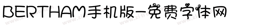 BERTHAM手机版字体转换
