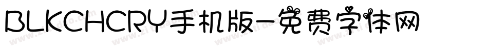 BLKCHCRY手机版字体转换