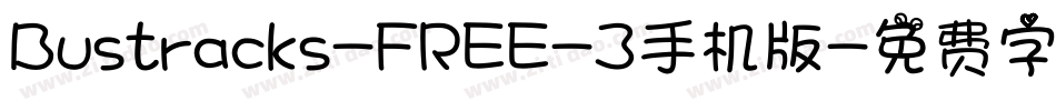 Bustracks-FREE-3手机版字体转换