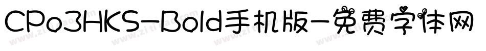 CPo3HKS-Bold手机版字体转换