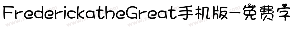 FrederickatheGreat手机版字体转换