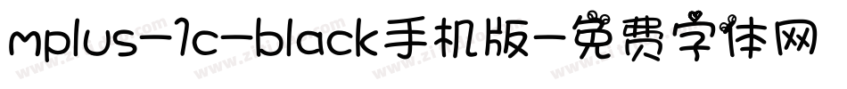 mplus-1c-black手机版字体转换