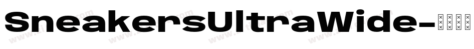 SneakersUltraWide字体转换