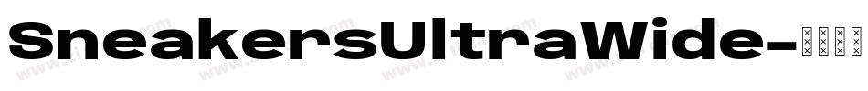 SneakersUltraWide字体转换