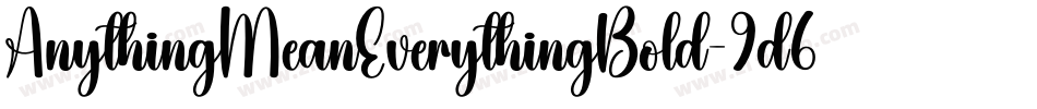 AnythingMeanEverythingBold-9d60字体转换
