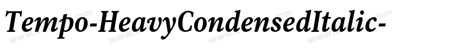 Tempo-HeavyCondensedItalic字体转换