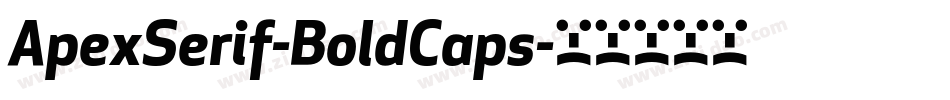 ApexSerif-BoldCaps字体转换
