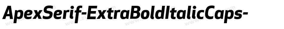 ApexSerif-ExtraBoldItalicCaps字体转换