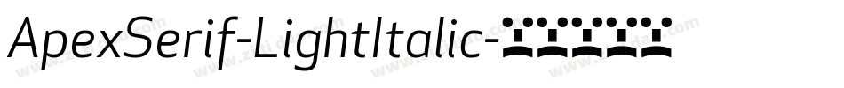 ApexSerif-LightItalic字体转换