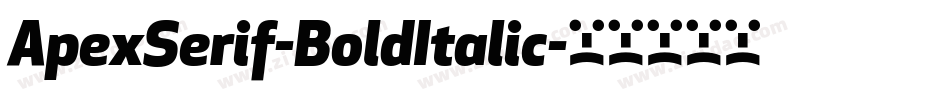 ApexSerif-BoldItalic字体转换