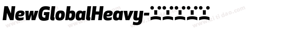 NewGlobalHeavy字体转换