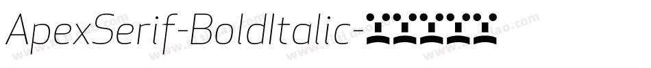 ApexSerif-BoldItalic字体转换
