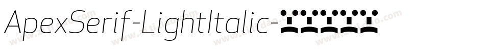 ApexSerif-LightItalic字体转换