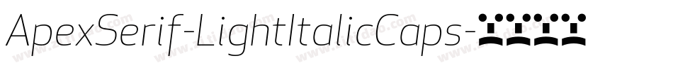 ApexSerif-LightItalicCaps字体转换
