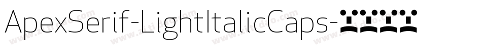 ApexSerif-LightItalicCaps字体转换