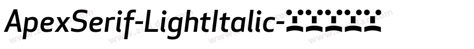 ApexSerif-LightItalic字体转换