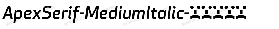 ApexSerif-MediumItalic字体转换