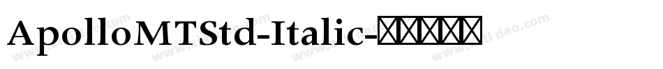ApolloMTStd-Italic字体转换