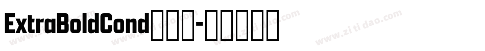 ExtraBoldCond手机版字体转换