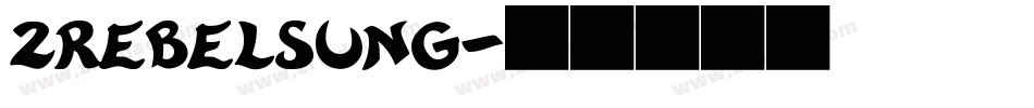2RebelsUng字体转换