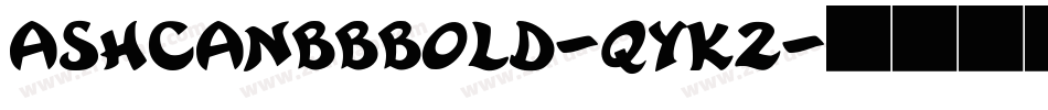 AshcanbbBold-qYK2字体转换