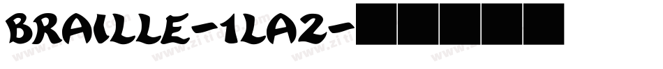 Braille-1lA2字体转换