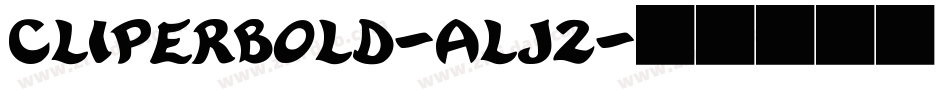 Cliperbold-ALJ2字体转换