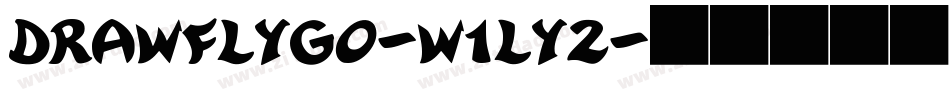 DrawflyGo-w1ly2字体转换