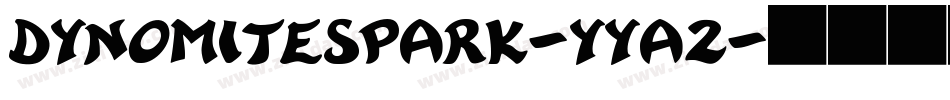 DynomiteSpark-yYA2字体转换