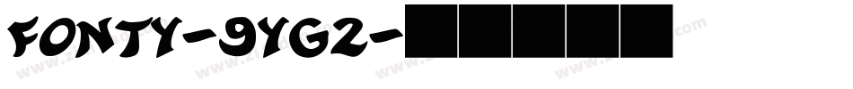 Fonty-9yg2字体转换