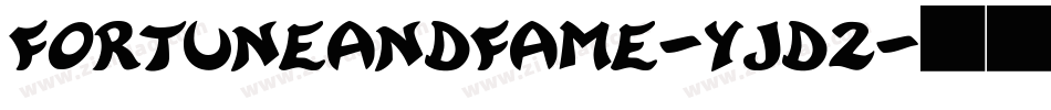 Fortuneandfame-YJD2字体转换