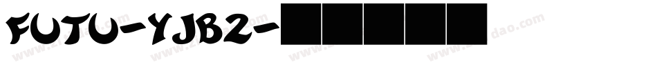 Futu-yjB2字体转换