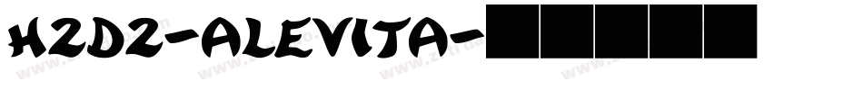 H2D2-Alevita字体转换