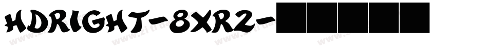 Hdright-8Xr2字体转换