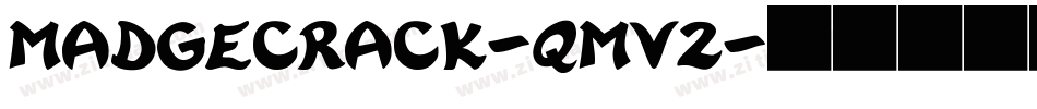 Madgecrack-qmV2字体转换
