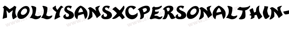 MollysansxcpersonalThin-mvE2字体转换