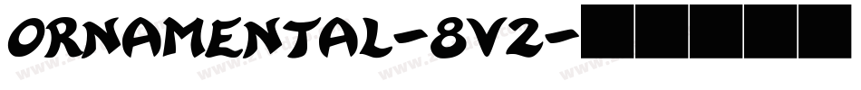 Ornamental-8V2字体转换