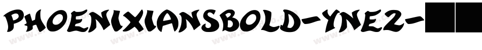 PhoenixiansBold-ynE2字体转换
