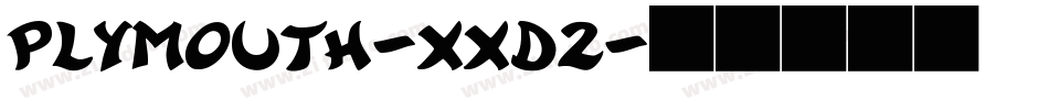 Plymouth-XXD2字体转换