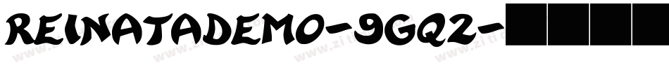 ReinataDemo-9gq2字体转换