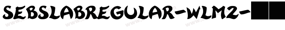 SebslabRegular-wLM2字体转换