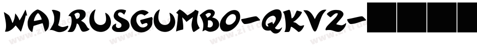 Walrusgumbo-qKV2字体转换