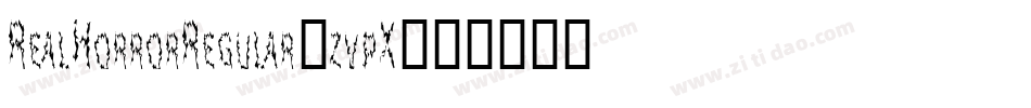 RealHorrorRegular-zvpX字体转换