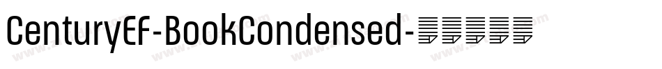 CenturyEF-BookCondensed字体转换 CenturyEF-BookCondensed字体转换