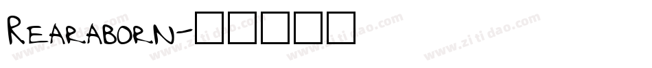 Rearaborn字体转换